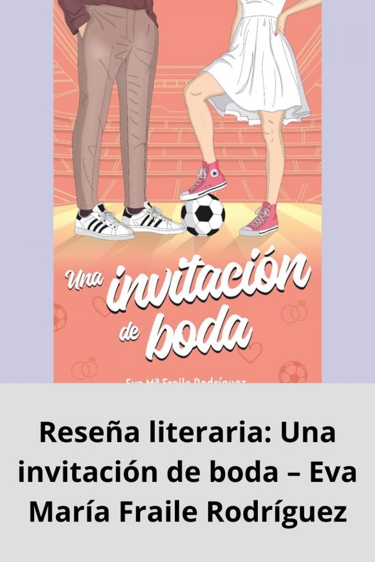 Reseña literaria: Una invitación de boda – Eva María Fraile Rodríguez
