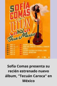 Sofía Comas presenta su recién estrenado nuevo álbum, Tecuán Caroca en México