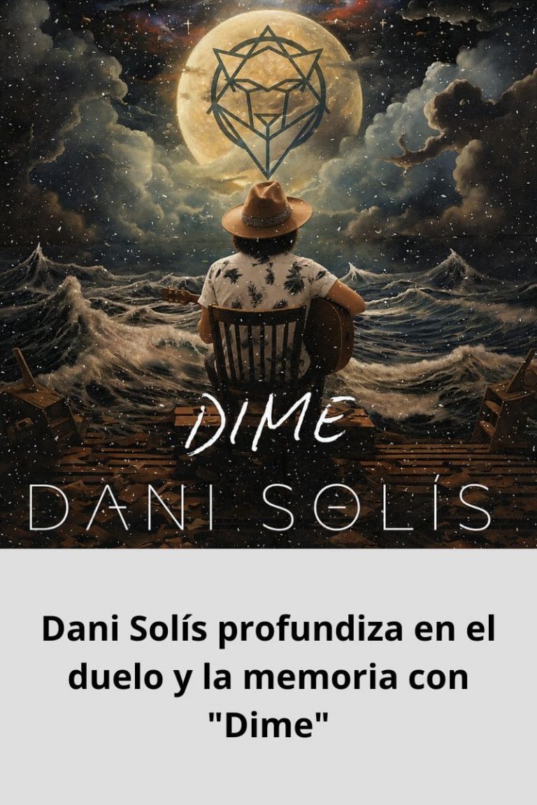 Dani Solís profundiza en el duelo y la memoria con «Dime»