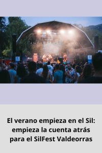 El verano empieza en el Sil empieza la cuenta atrás para el SilFest Valdeorras