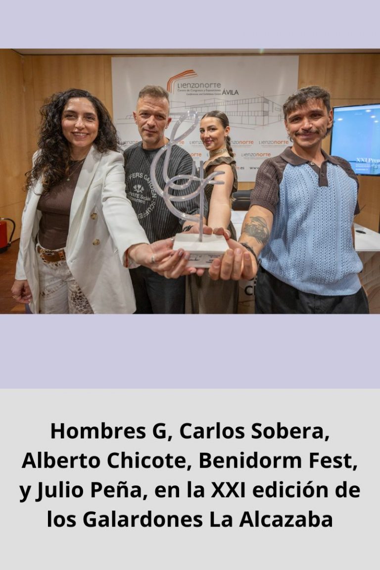 Hombres G, Carlos Sobera, Alberto Chicote, Benidorm Fest, y Julio Peña, en la XXI edición de los Galardones La Alcazaba