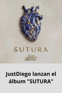 JustDiego lanzan el álbum SUTURA