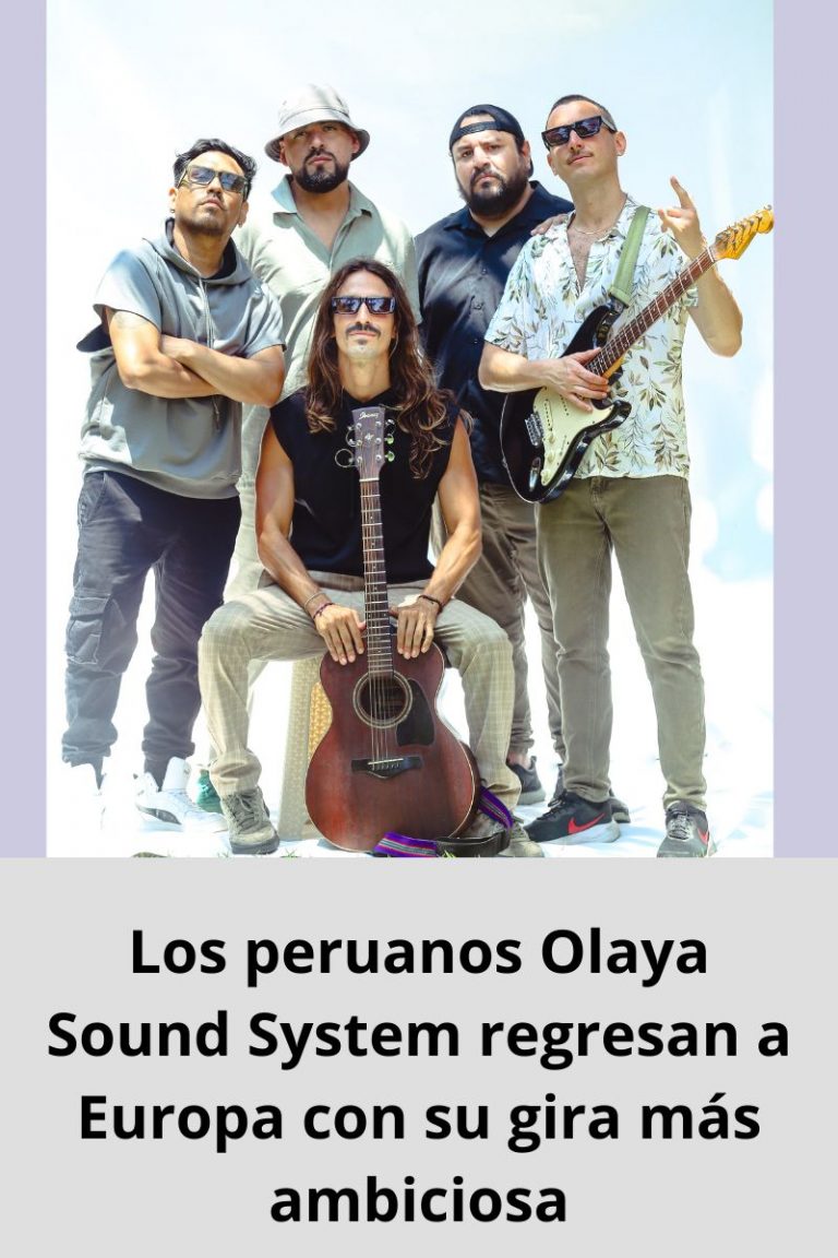 Los peruanos Olaya Sound System regresan a Europa con su gira más ambiciosa