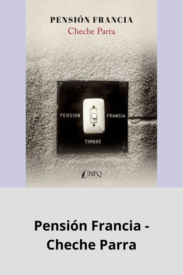 Pensión Francia – Cheche Parra