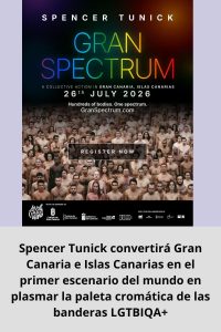 Spencer Tunick convertirá Gran Canaria e Islas Canarias en el primer escenario del mundo en plasmar la paleta cromática de las banderas LGTBIQA+