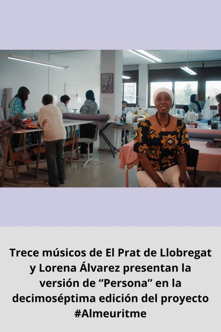 Trece músicos de El Prat de Llobregat y Lorena Álvarez presentan la versión de “Persona” en la decimoséptima edición del proyecto #Almeuritme