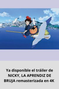 Ya disponible el tráiler de NICKY, LA APRENDIZ DE BRUJA remasterizada en 4K 