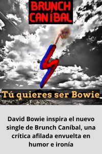 David Bowie inspira el nuevo single de Brunch Caníbal, una crítica afilada envuelta en humor e ironía
