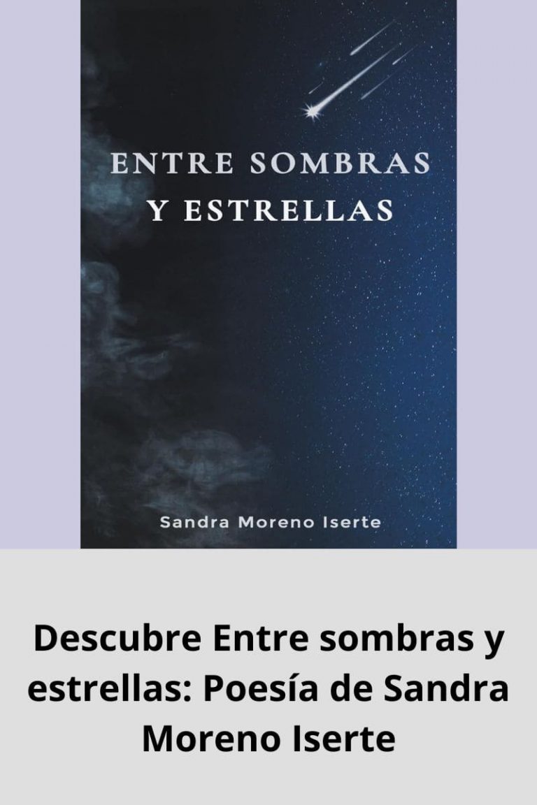 Descubre Entre sombras y estrellas: Poesía de Sandra Moreno Iserte