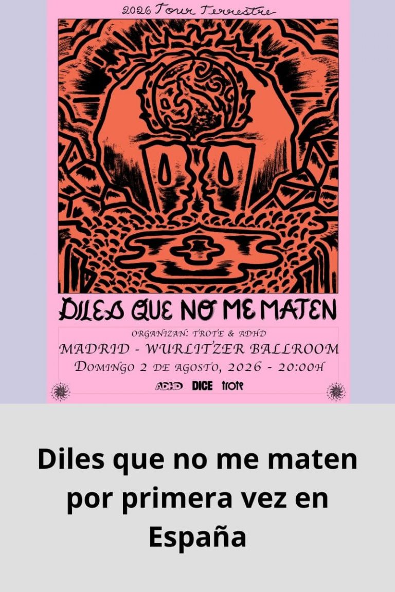 Diles que no me maten por primera vez en España