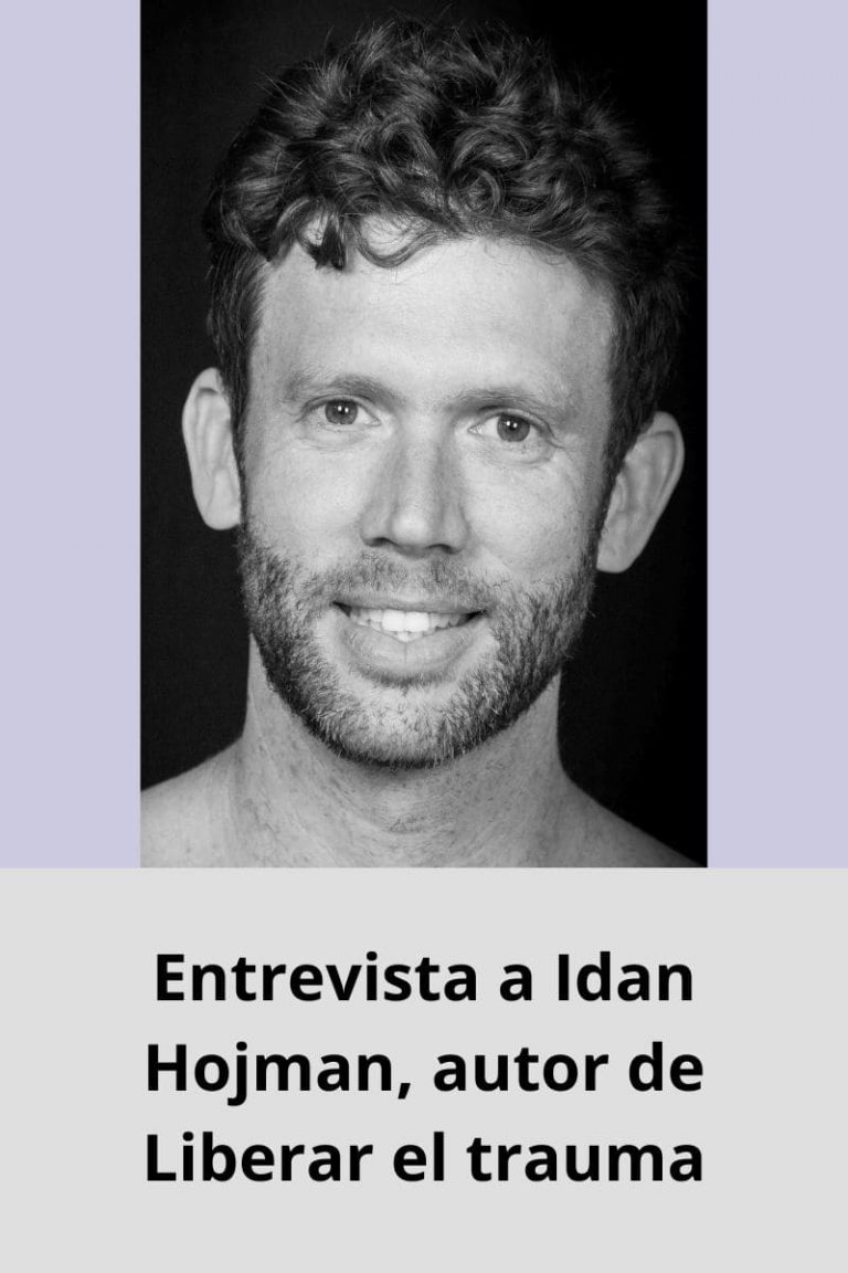 Entrevista a Idan Hojman, autor de Liberar el trauma