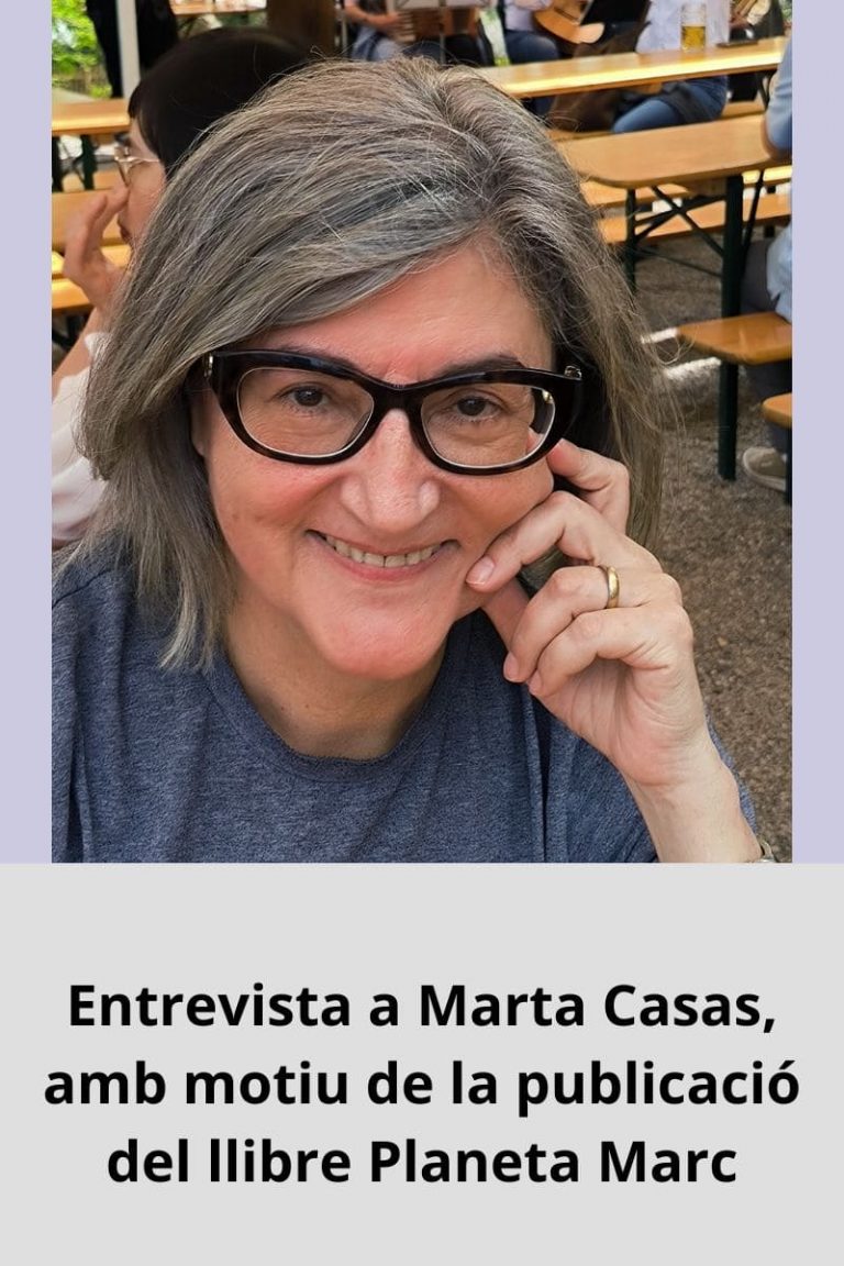 Entrevista a Marta Casas, amb motiu de la publicació del llibre Planeta Marc