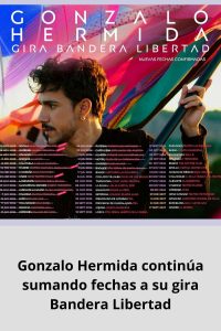 Gonzalo Hermida continúa sumando fechas a su gira Bandera Libertad