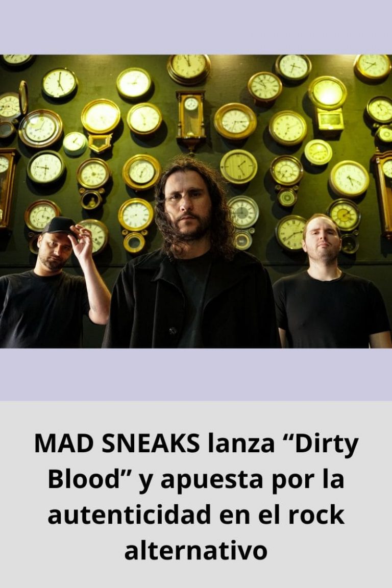 MAD SNEAKS lanza “Dirty Blood” y apuesta por la autenticidad en el rock alternativo