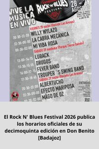 El Rock N' Blues Festival 2026 publica los horarios oficiales de su decimoquinta edición en Don Benito [Badajoz]