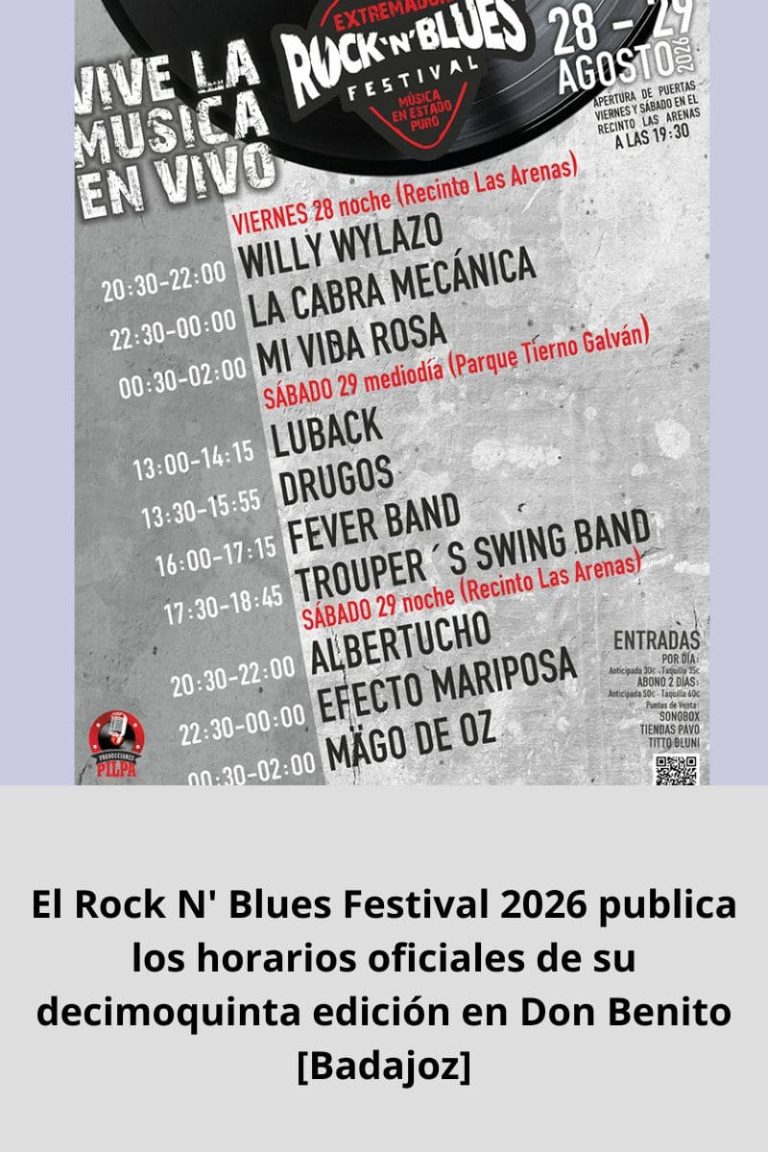 El Rock N’ Blues Festival 2026 publica los horarios oficiales de su decimoquinta edición en Don Benito [Badajoz]