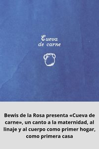 Bewis de la Rosa presenta «Cueva de carne», un canto a la maternidad, al linaje y al cuerpo como primer hogar, como primera casa