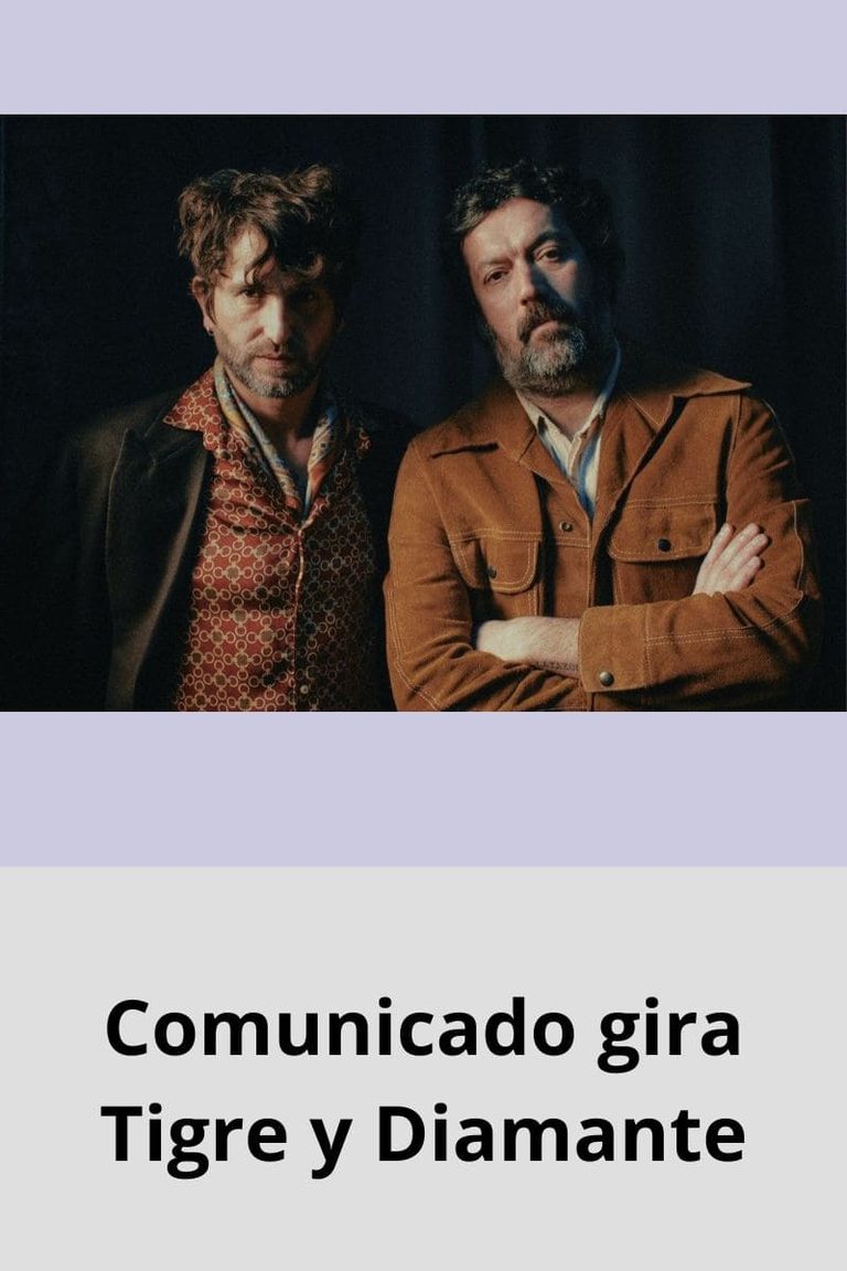 Comunicado gira Tigre y Diamante