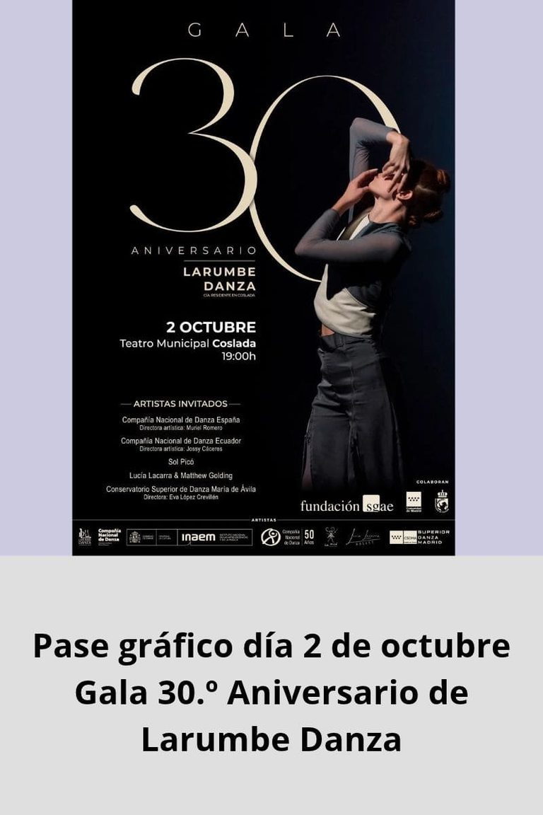 Pase gráfico día 2 de octubre Gala 30.º Aniversario de Larumbe Danza